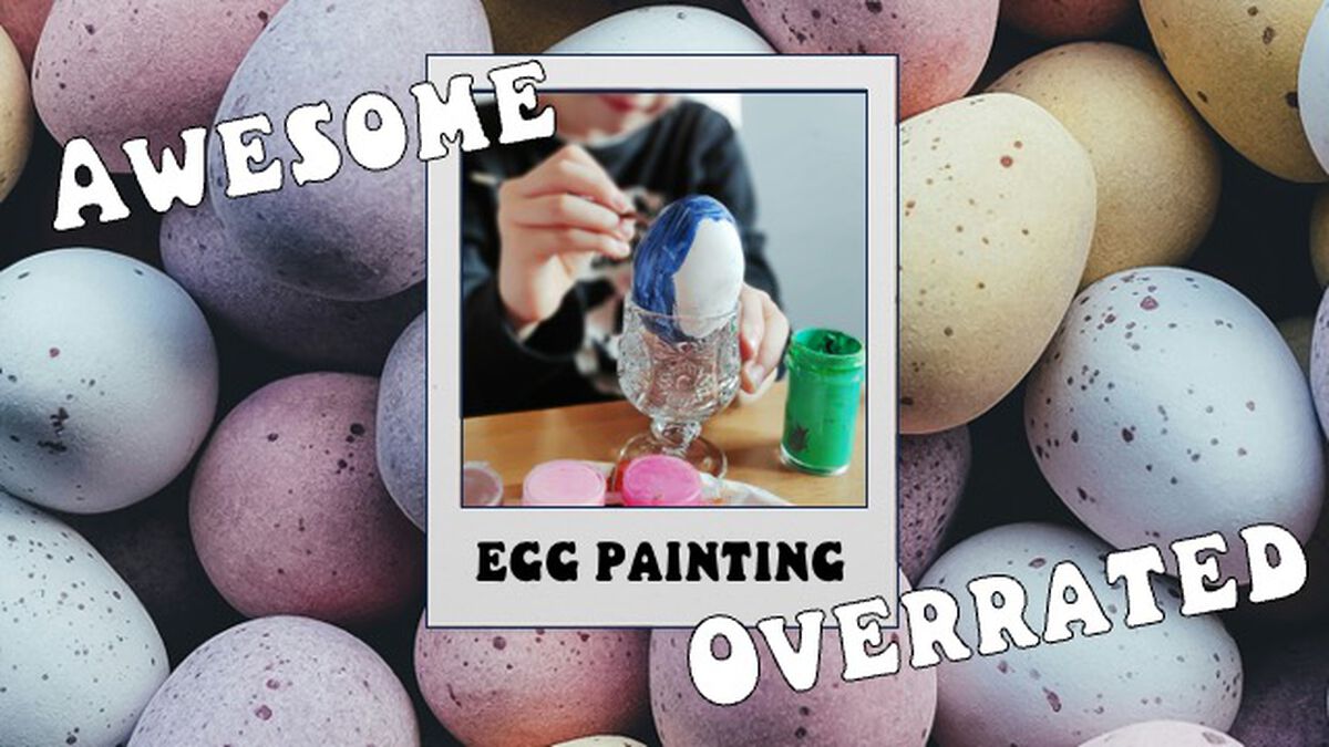 Awesome or Overrated: Easter Edition image number null
